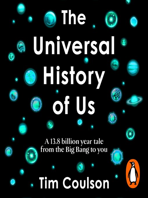 Title details for The Universal History of Us by Tim Coulson - Available